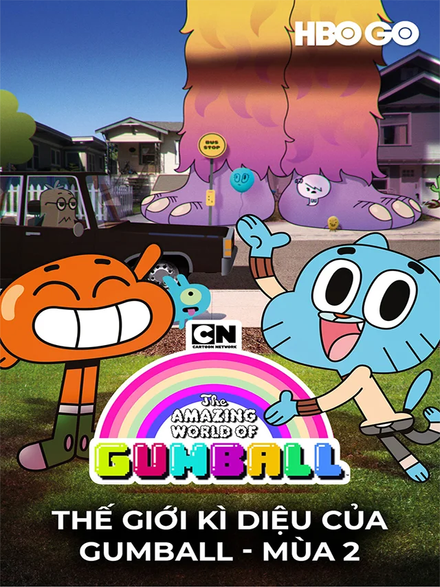 Thế Giới Kì Diệu: Của Gumball - (Mùa 2) HBO Thuyết Minh