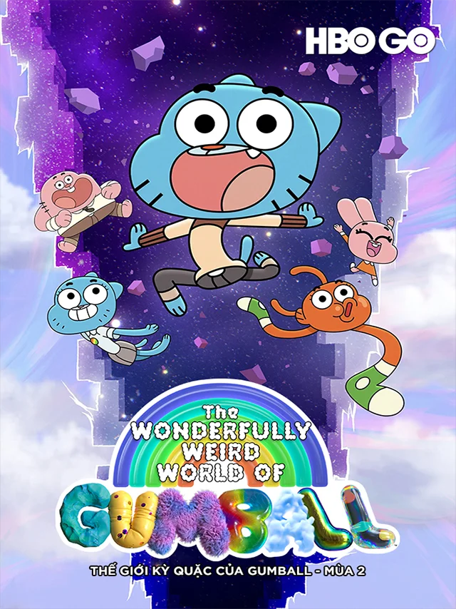 Thế Giới Kỳ Quặc Của Gumball - Mùa 2 HBO Thuyết Minh