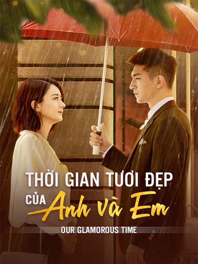 Thời Gian Tươi Đẹp Của Anh Và Em HTV7 Lồng Tiếng