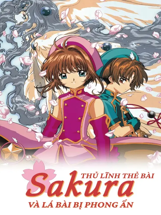 Thủ Lĩnh Thẻ Bài Sakura Và Lá Bài Bị Phong Ấn TVH Thuyết Minh