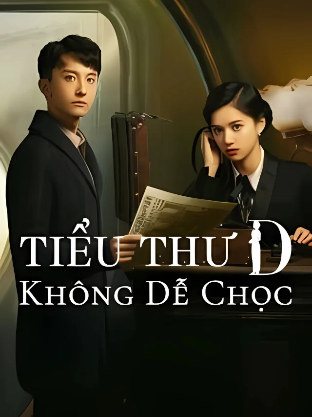 Tiểu Thư D Không Dễ Chọc IQIYI Thuyết Minh