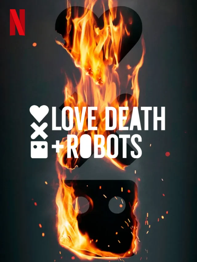 Tình Yêu: Cái Chết Và Người Máy (Phần 3) Netflix Lồng Tiếng