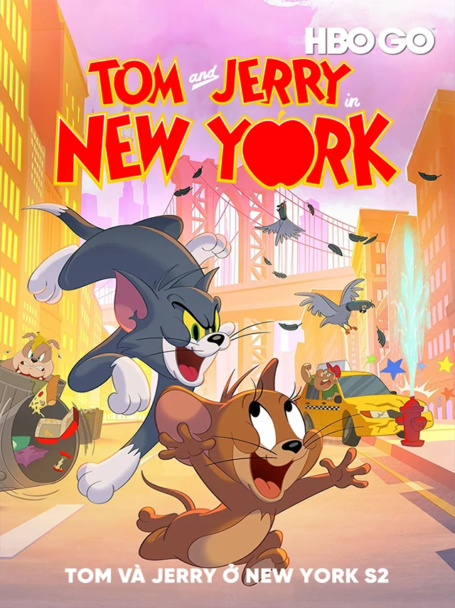 Tom Và Jerry Ở New York - Phần 2 HBO Thuyết Minh