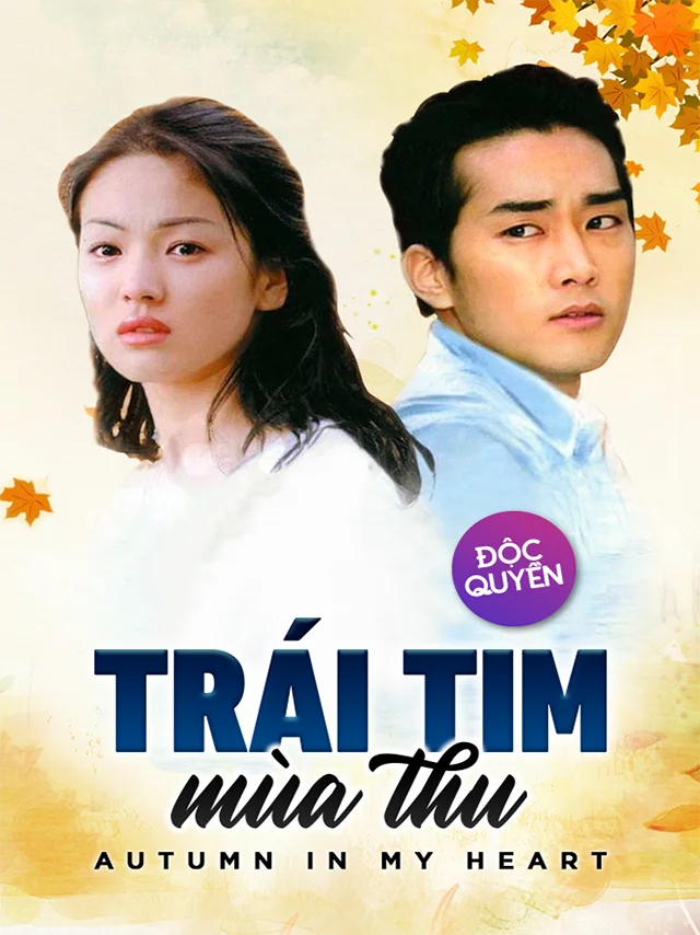 Trái Tim Mùa Thu Vieon Thuyết Minh
