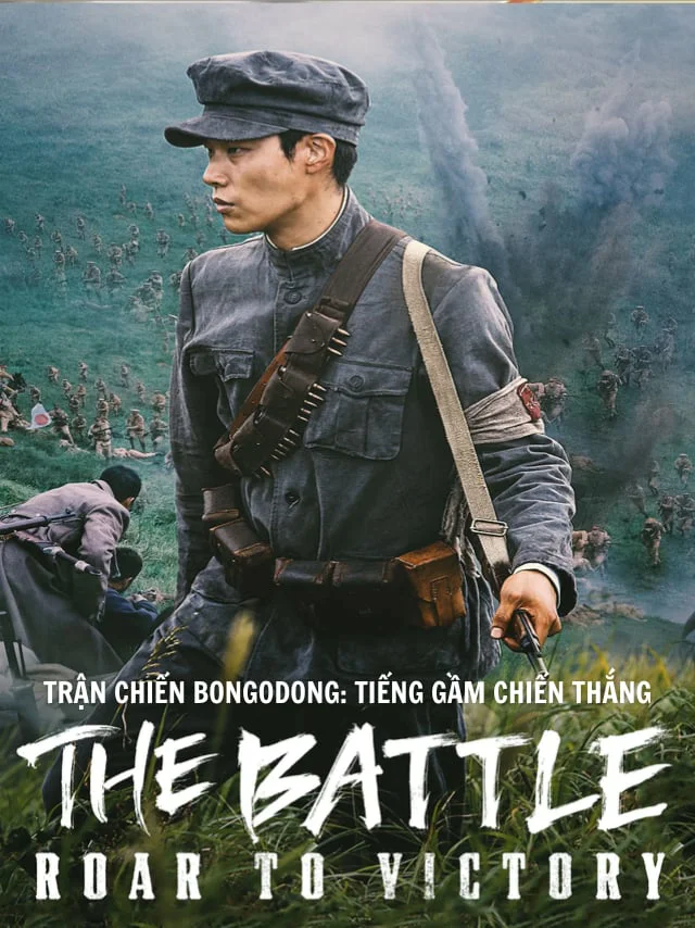 Trận Chiến Bongodong: Tiếng Gầm Chiến thắng TVH Thuyết Minh