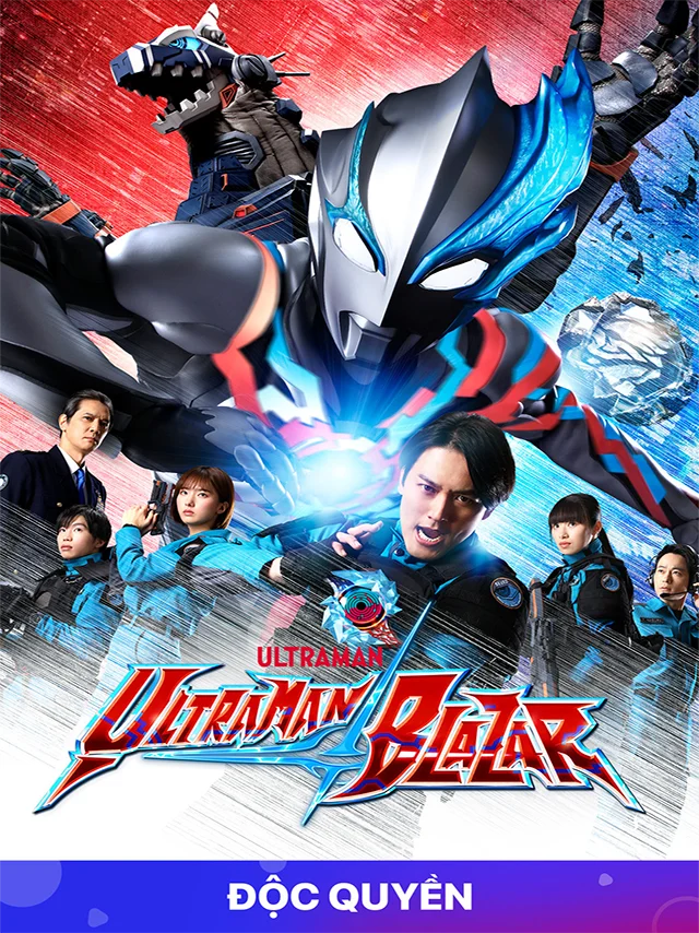 Ultraman: Blazar FPT Lồng Tiếng