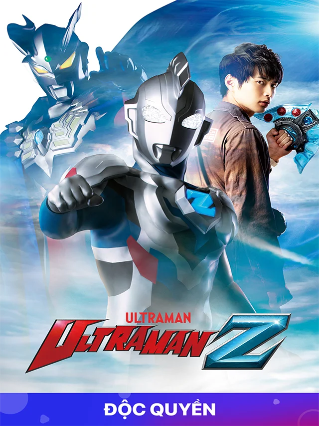 Ultraman: Z FPT Lồng Tiếng