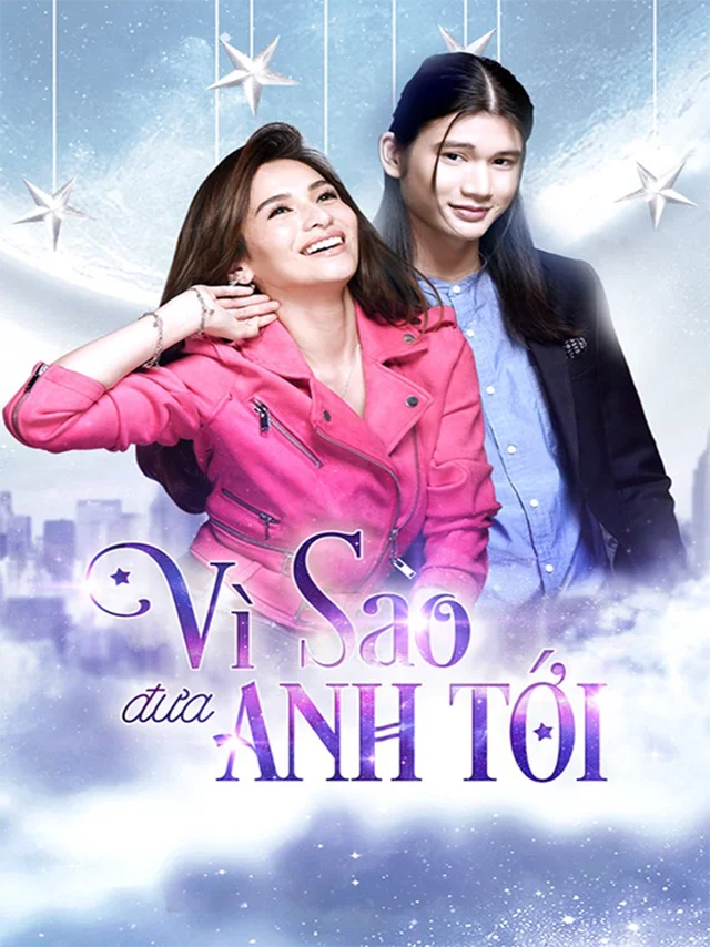 Vì Sao Đưa Anh Tới (Philippines) VTC7 Lồng Tiếng
