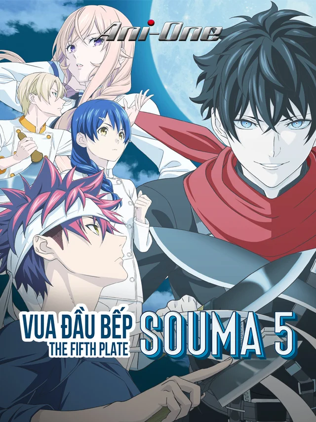 Vua Đầu Bếp Souma - (Phần 5) ACE Lồng Tiếng