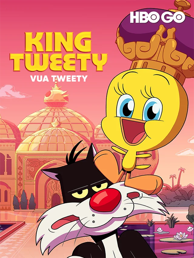 Vua Tweety HBO Thuyết Minh