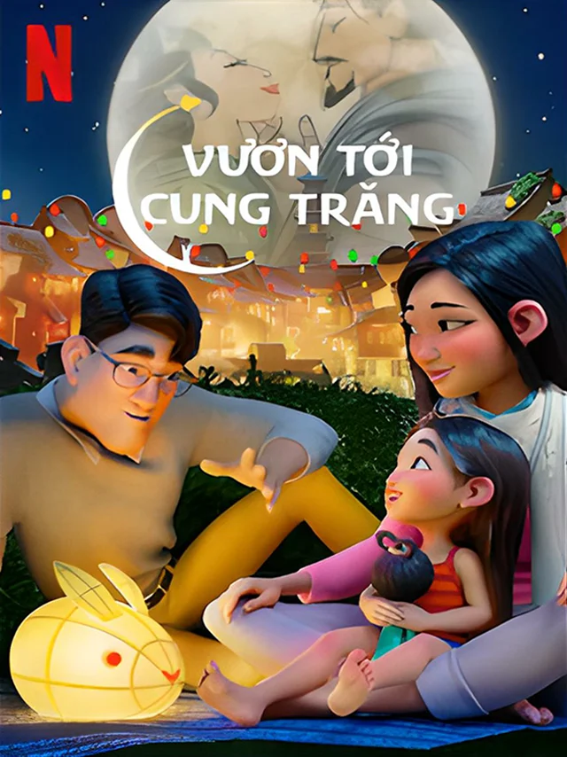 Vươn Tới Cung Trăng Netflix Lồng Tiếng