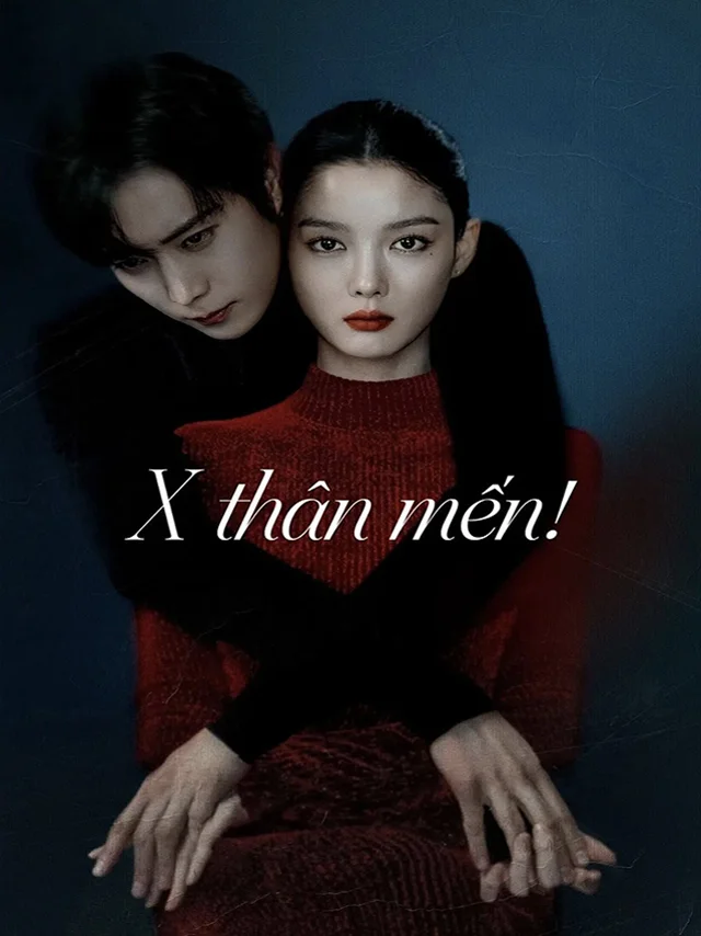X Thân Mến [Rổ Phim] Thuyết Minh