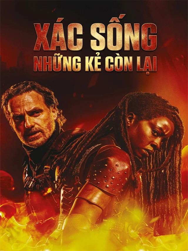 Xác Sống: Những Kẻ Còn Lại TVH Thuyết Minh