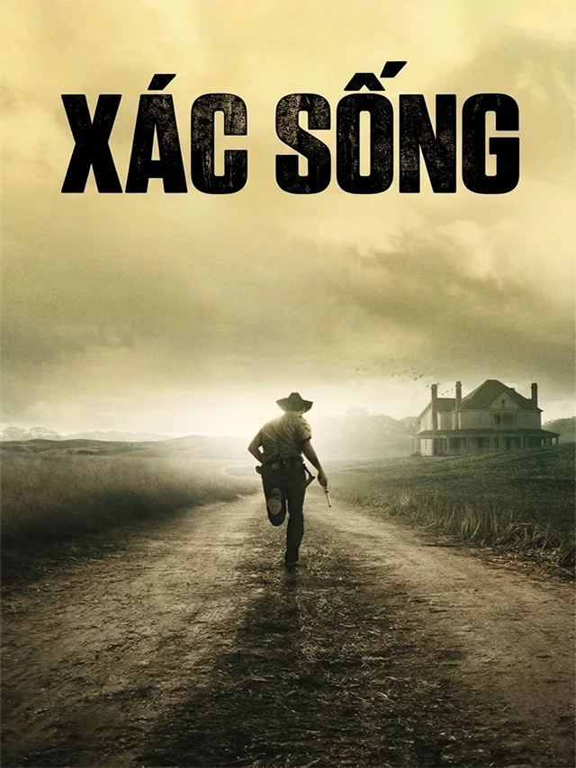 Xác Sống (Phần 2) TVH Thuyết Minh