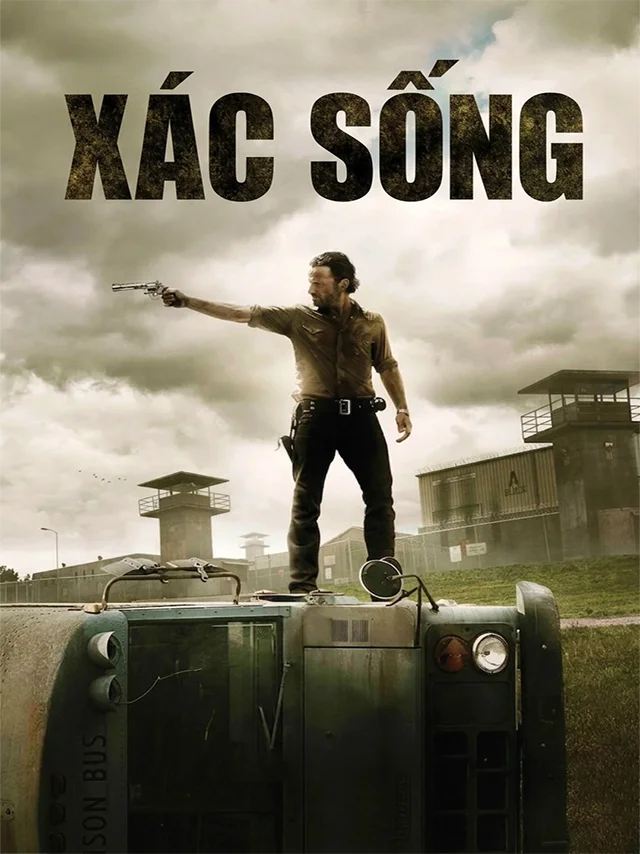 Xác Sống (Phần 3) TVH Thuyết Minh
