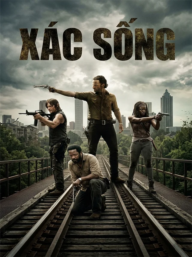 Xác Sống (Phần 4) TVH Thuyết Minh