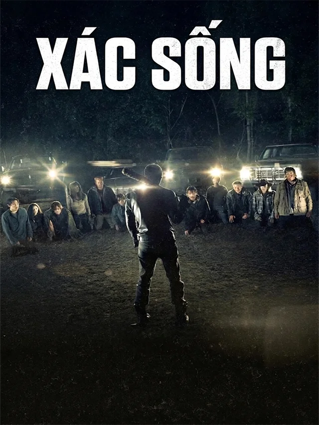 Xác Sống (Phần 7) TVH Thuyết Minh
