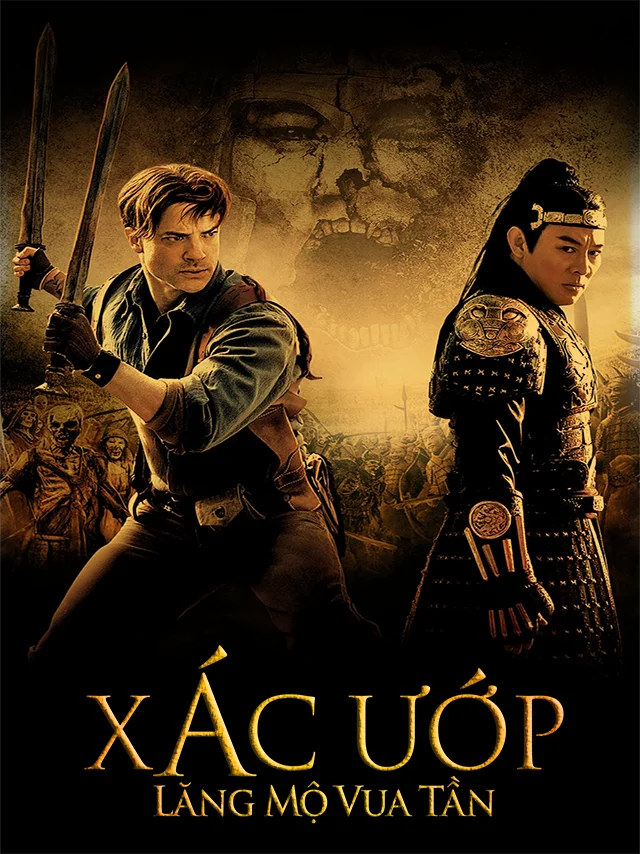 Xác Ướp 3: Lăng Mộ Tần Vương TVH Thuyết Minh