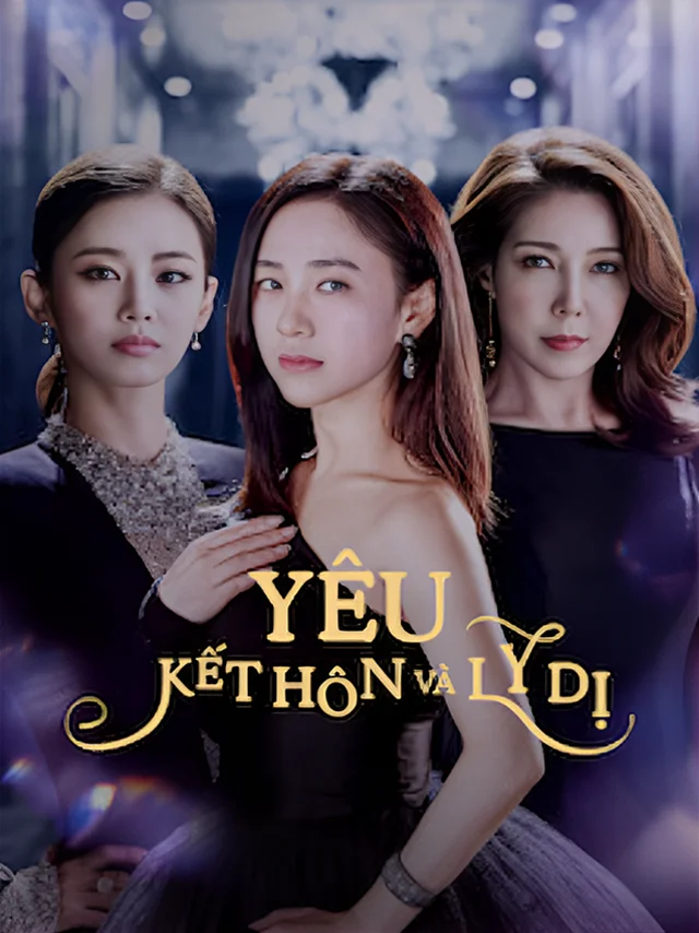 Yêu (Kết Hôn và Ly Dị) TVH Thuyết Minh
